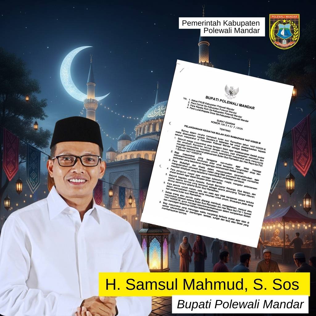 Sambut Ramadhan 1447 H, Bupati Polewali Mandar Terbitkan Edaran : Tempat Hiburan Ditutup dan Petasan Dilarang