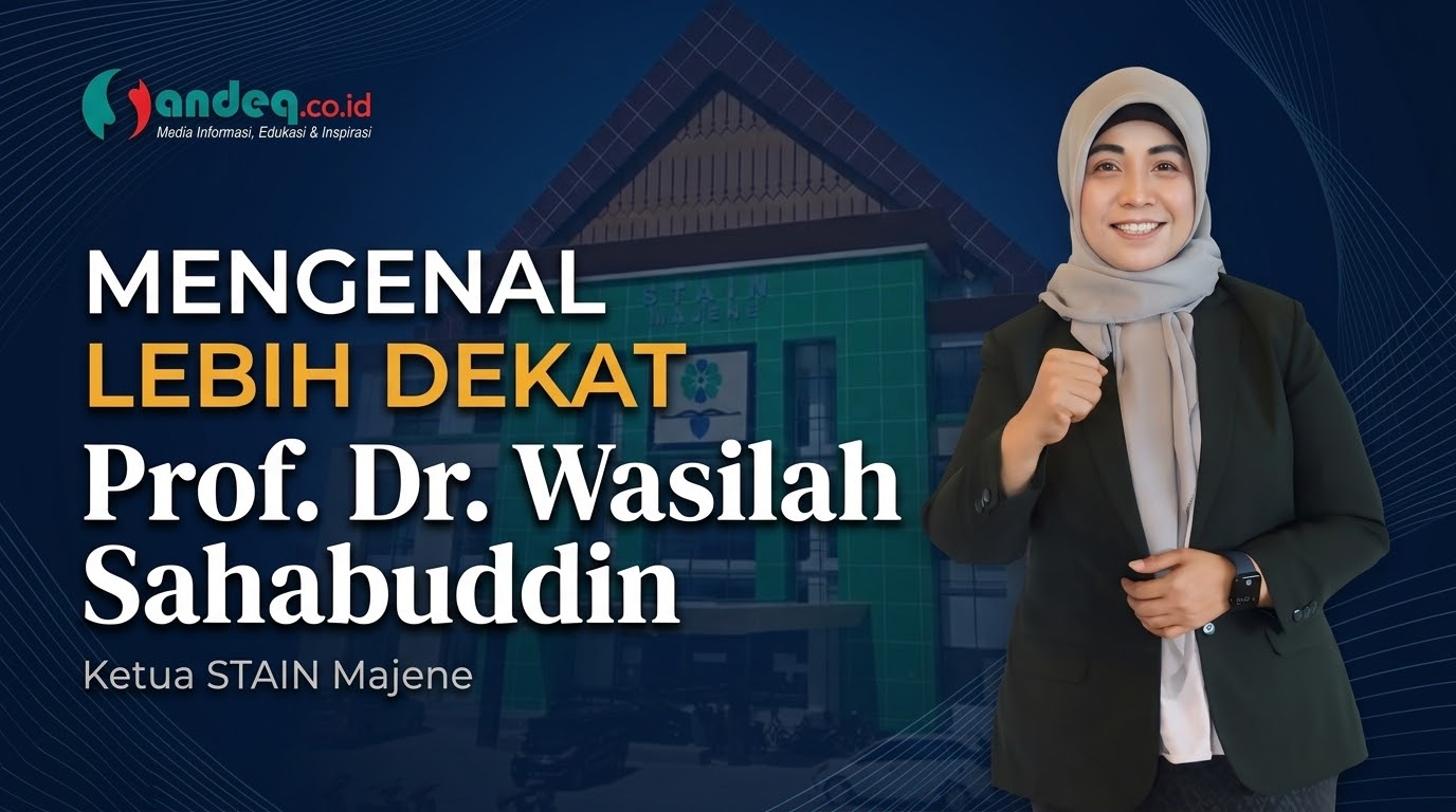 Mengenal Lebih Dekat Prof. Wasilah Sahabuddin : Srikandi Arsitektur, Putri Ulama Kharismatik Mandar yang Siap Membawa STAIN Majene Menuju IAIN/UIN
