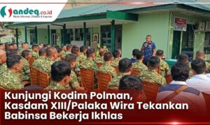 Kunjungi Kodim Polman, Kasdam XXIII/Palaka Wira Tekankan Babinsa Bekerja Ikhlas