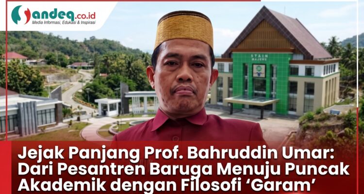 Jejak Panjang Prof. Bahruddin Umar, Guru Besar STAIN Majene : Dari Pesantren Baruga Menuju Puncak Akademik dengan Filosofi ‘Garam’