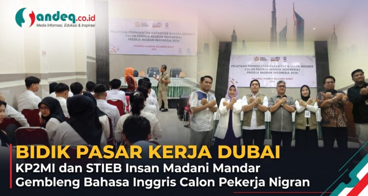 Bidik Pasar Kerja Dubai, KP2MI dan STIEB Insan Madani Mandar Gembleng Bahasa Inggris Calon Pekerja Migran